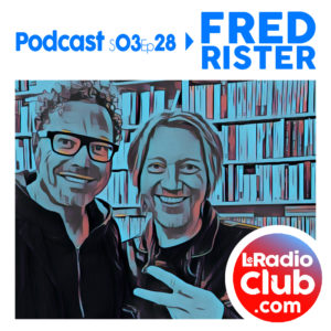 Fred RISTER Dans LeRadioClub