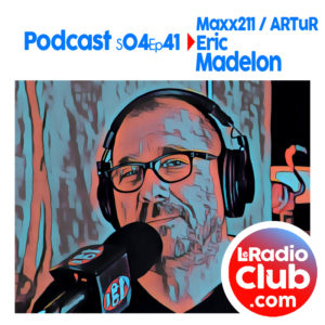 LeRadioClub Maxx211/ARTuR avec Eric Madelon