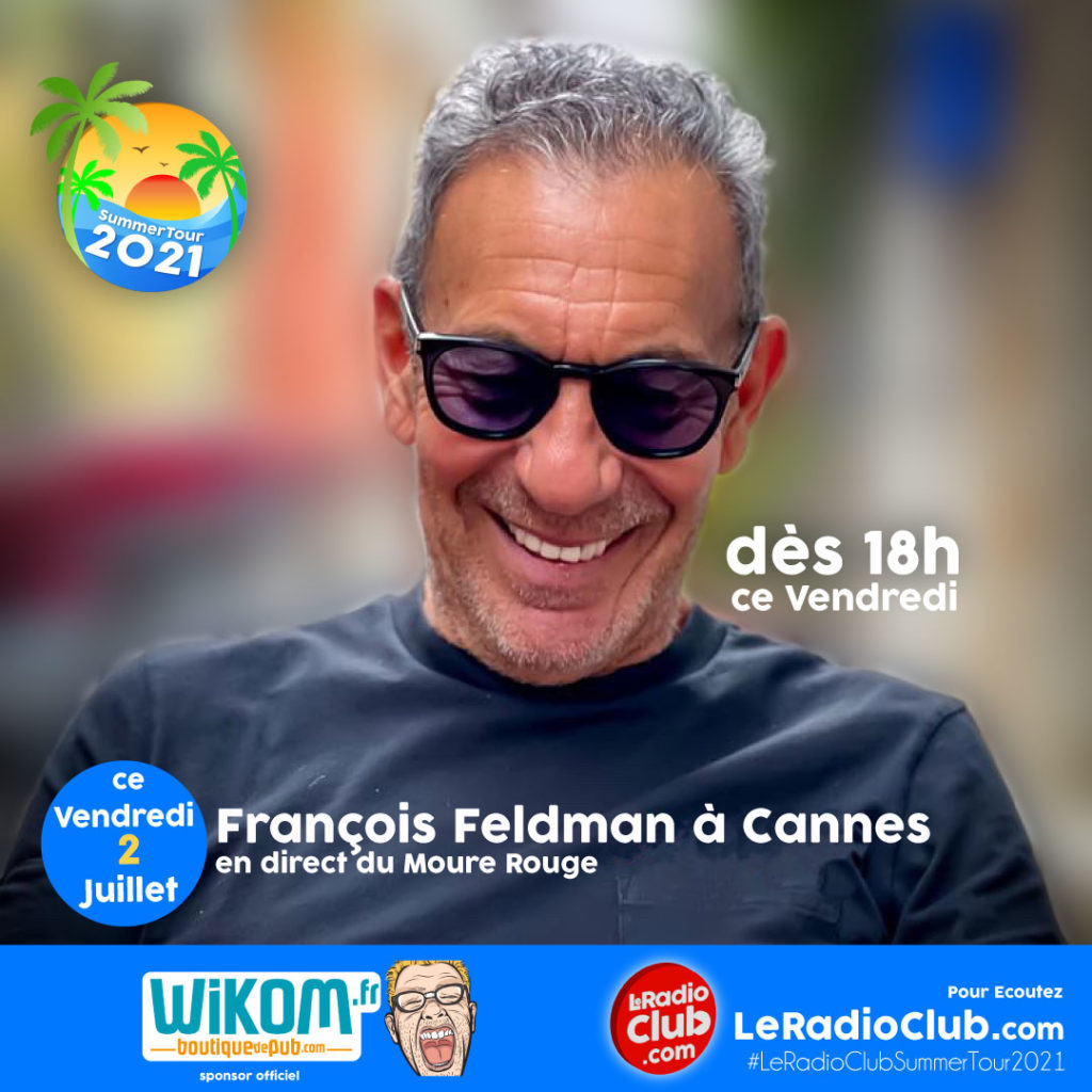 Francois Feldman dans LeRadioClub