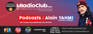 Alain YAHMI - Podcast 1/2 - LeRadioClub