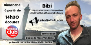 Bibi dans LeRadioClub