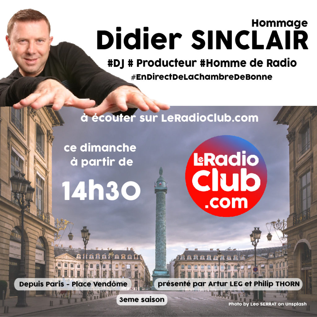 Hommage Didier Sinclair LeRadioClub