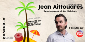 Jean Aittouares dans LeRadioClub
