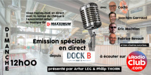 LeRadioClub en direct du Dock B