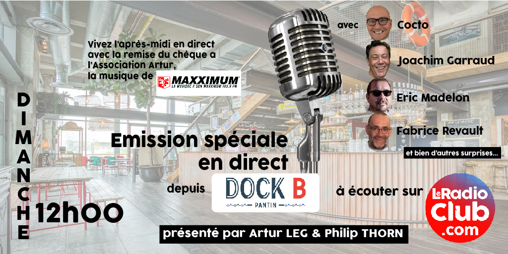 LeRadioClub en direct du Dock B