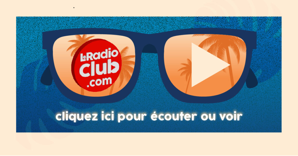 Ecoutez Voir LeRadioClub