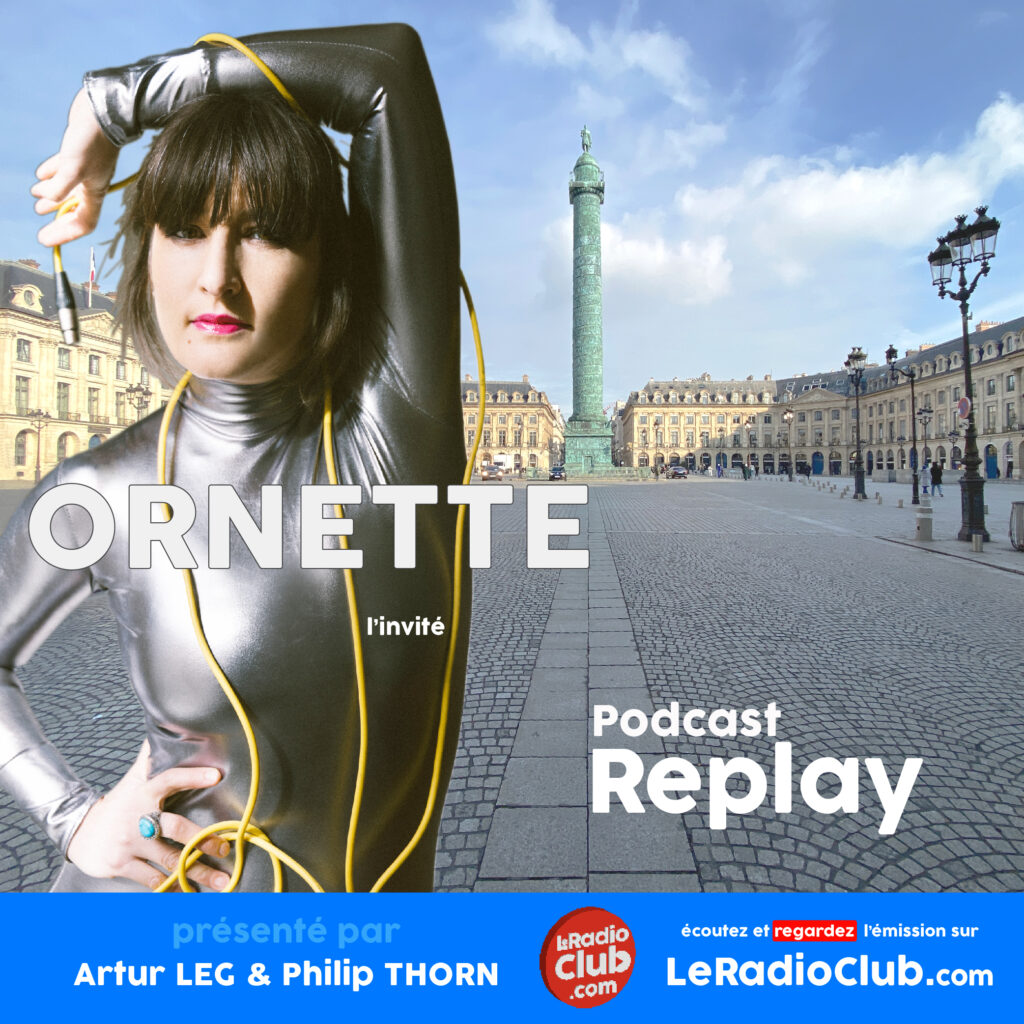 Ornette dans LeRadioClub