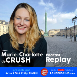 Marie-Charlotte / CRUSH dans LeRadioClub